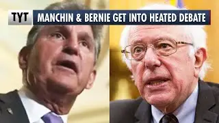 Manchin and Bernie Get Into Heated Debate In Closed Door Spending Bill Meeting