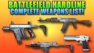 Complete Battlefield Hardline Weapons List & Stats!
