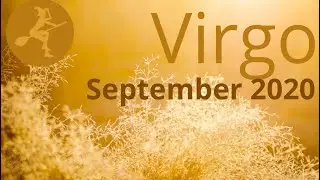 Virgo Month Ahead Reading: September 2020
