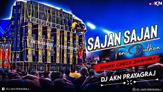 #djsarzen SOUND CHECK DHAMAKA SAJAN SAJAN TERI DULHAN DJ AKN PRAYAGRAJ 🔥 #viralvideo #ternding #dj
