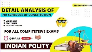 7th Schedule Of Indian Constitution// Concurrent List, State List// Indian Polity - SSC CGL, CHSL