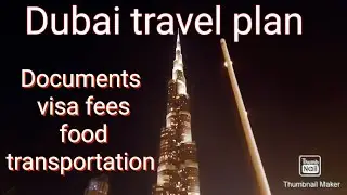 How to make cheap Dubai travel plan/Documents/food/transportation.