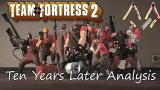 TF2 | Ten Years Later