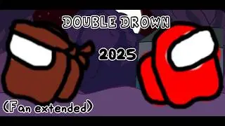 VS IMPOSTOR ALTERNATE DOUBLE DROWN 2025 (Fan extended)