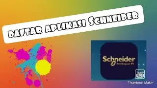 cara daftar aplikasi Schneider