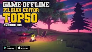 50 Game Android & iOS Offline Terbaik | VersiDizonagame