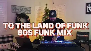 TO THE LAND OF FUNK || NEW YEARS 80s FUNK MIX || RICK JAMES, TEENA MARIE, LAKESIDE PLUS MORE