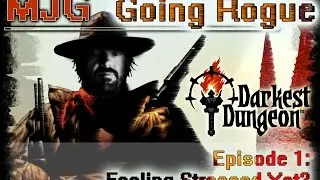 Minty Jones goes rogue in Darkest Dungeon Ep#1