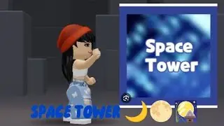 Playing space tower on roblox#Spacetower#Roblox 🌕🌙🎑💖