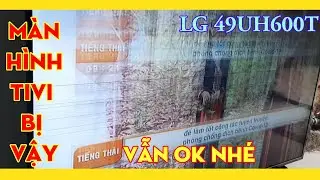 sửa tv LG 49UH600T sọc màn hình | nháy hình