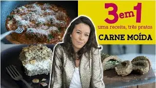 3 em 1 | CARNE MO&Iacute;DA (entre na cozinha uma vez e saia de l&aacute; com 3 receitas em pouco tempo)
