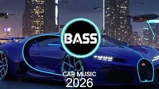 CAR MUSIC 🎵🎶 | EDM REMIX BASS BOOST 🔥💯 CLUB BANGER &bull; NIGHT DRIVE 😎 &bull; GYM WORKOUT 💪🔊 &bull; DANCE PARTY 🥳🎉