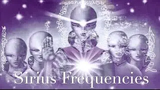Sirius Frequencies Light Language & Tone Transmission
