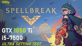 Spellbreak Ultra Setting Test (GTX 1050 Ti + i5-7500)
