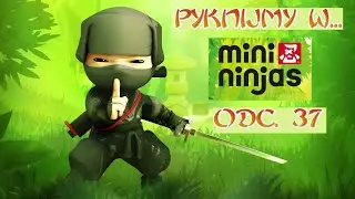 Pyknijmy w... Mini Ninjas. Odc. 37 - Strome klify