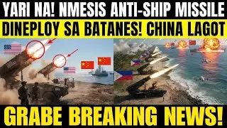 CHINA TUMIKLOP! NMESIS ANTI-SHIP MISSILE NG US DINEPLOY SA BATANES! TENSYON SA SOUTH CHINA SEA!