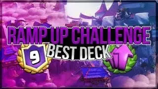 BEST RAMP UP CHALLENGE DECK | HOW TO WIN THE RAMP UP CHALLENGE | Clash Royale