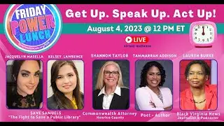 Friday Power Lunch 8/4/2023 -  Lauren Burke, Tammarrah Addison, Shannon Taylor & Kelsey Lawrence
