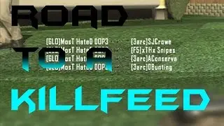 Road to a KILLFEED