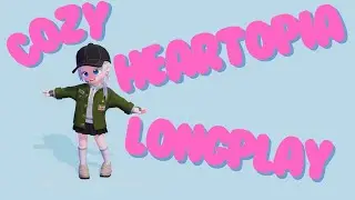 COZY | Heartopia | Longplay