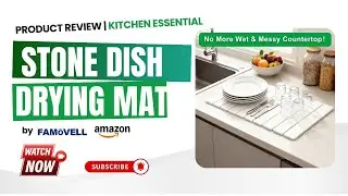 Лучший каменный коврик для сушки посуды для современных кухонь! Обзор диатомитового коврика Famov...