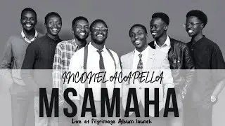 MSAMAHA (Live @Pilgrimage Album Launch Concert)