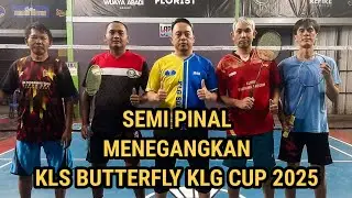 SEMI PINAL MAINNYA UGAL UGALAN BIKIN LAWAN EMOSIONAL, kls butterply klg cup 2025