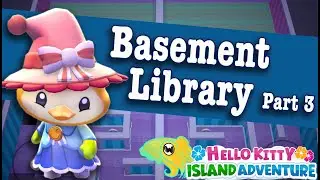 Haunted Mansion Basement Library - Part 3 | Hello Kitty Island Adventure