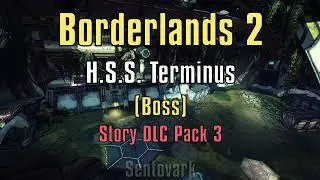 Borderlands 2 - H.S.S. Terminus (Boss) | S-DLC 3 Soundtrack/Ost | Borderlands 2 Music