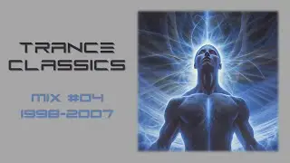 Trance Classics mix #04