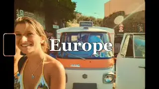 EUROPE. Moments and Memories. A Super 8 Film.
