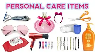 Personal Care Products Vocabulary In English|Personal Care Items Vocabulary
