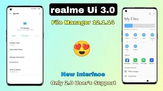 Realme Ui 3.0 File Manager | Realme File Manager 12.1.14 New Update ~ 2.0 user only 😅