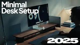 Minimal Desk Setup 2025 | Clean & Calming Workspace Build