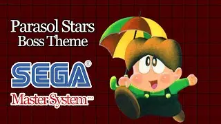 Parasol Stars - Boss Theme [VERSÃO MASTER SYSTEM]