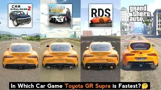 Toyota GR Supra Top Speed in Car Simulator 2, Car Parking Multiplayer, Real Driving School, GTA 5