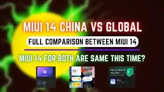 MIUI 14 China VS MIUI 14 Global / India 🇮🇳 | Full Comparison between MIUI 14 for China & Global 😍😍
