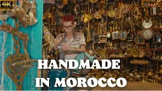 Handmade Artifacts in Morocco - 4K Scenic Film With Calming Music