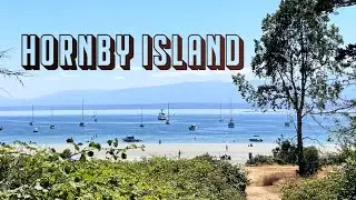 HORNBY ISLAND WITH MAC // CAMPING AND BEACH FUN!