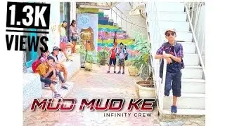 Mud mud ke na dekh song // new Dance video//infinity crew//new video 2022