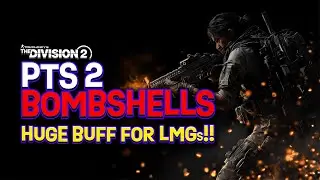Division 2 Season 2: Big Gear Buffs & Maneuvers Live! (PTS Phase 2)