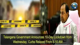 Telangana Govt Announces 10-Day Lockdown from Wednesday, Curbs Relaxed From 6AM to 10 AM | Overseas
