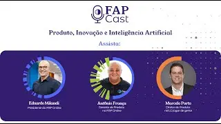 Produto, Inovação e Inteligência Artificial