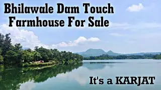 Bhilawale Dam/Lake touch farmhouse for sale at, Village, Karjat