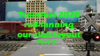 HO Scale LCSofME model train layout at Trainfest 2025 - rain-fan part 2 of 2