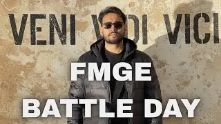 FMGE EXAM DAY ⚔️ | The Battle You Prepared For 