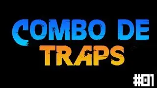 COMBO DE TRAPS #01