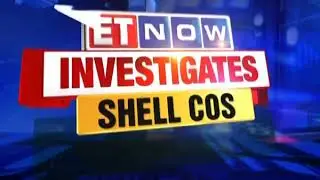 Mega ET NOW Investigation On Shell Companies
