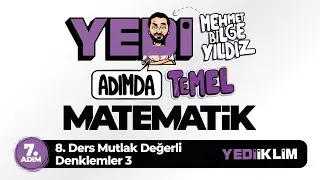 Yedi Adımda Temel Matematik (Tyt-Kpss-Ales-Dgs) 7. Adım 8. Ders Mutlak Değerli Denklemler 3