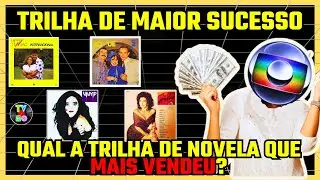 A Trilha Sonora de Novela Mais Vendida de Todos os Tempos! Voc&ecirc; Lembra Qual &Eacute;? - Tv80